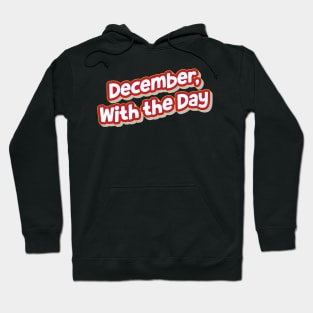 December, With the Day (My Bloody Valentine) Hoodie